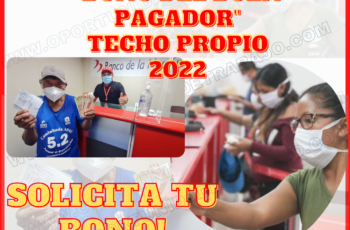 BONO DEL BUEN PAGADOR TECHO PROPIO 2022